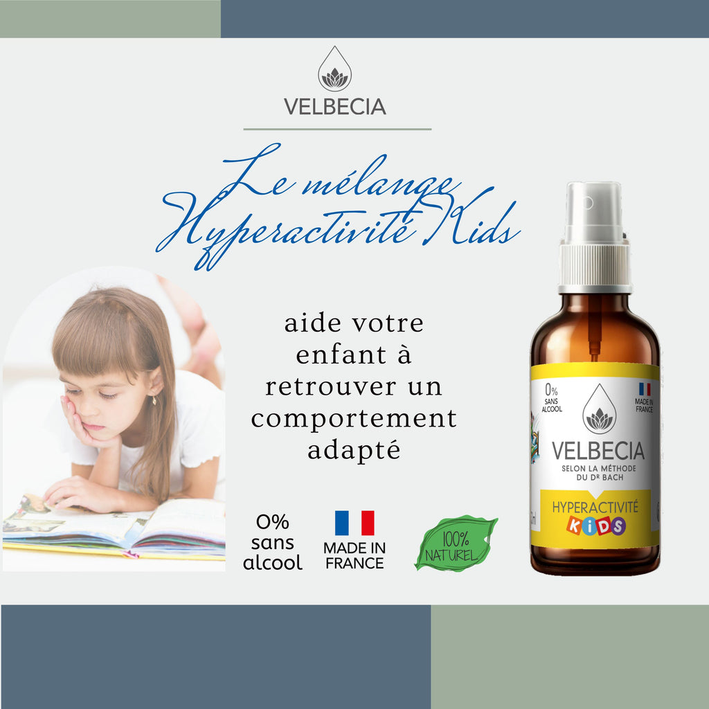 Velbecia® HYPERACTIVITE / TDAH KIDS +1 OFFERT - A partir de Fleurs de Bach SANS ALCOOL