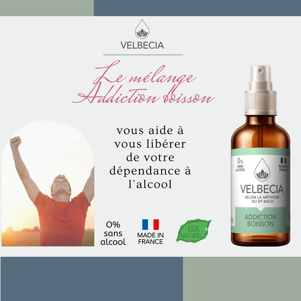 Velbecia® ADDICTION BOISSON +1 OFFERT - A partir de Fleurs de Bach SANS ALCOOL